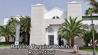 4 Barceló Teguise Beach Resort Lanzarote  Costa Teguise  Junior suite tour [upl. by Jillie244]