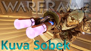 Warframe  Kuva Sobek [upl. by Hanna]