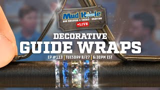 Watch Mud Hole Live Decorative Guide Wraps Tuesday 827 at 630PM EST [upl. by Oinotnaocram666]