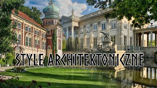 Style architektoniczne cz3 [upl. by Ahsirat]