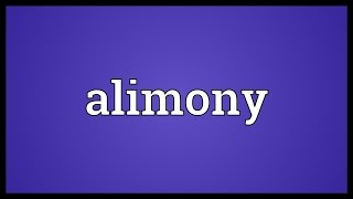 Alimony Meaning [upl. by Dercy]