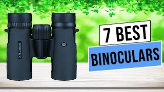 Best Binoculars 2024  The Only 7 You Should Consider Today [upl. by Okiam924]