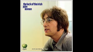 The Luck Of The Irish  John Lennon solo version [upl. by Fogg]