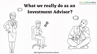 What we really do as an Investment Advisor [upl. by Nellda492]