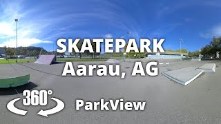 Skatepark Schachen Aarau AG  Schweiz 2020  360° Tour ParkView 289 [upl. by Laine]