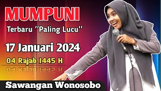 MUMPUNI TERBARU 16 JANUARI 2024 SAWANGAN WONOSOBO CERAMAH NGAPAK LUCU USTADZAH MUMPUNI HANDAYAYEKTI [upl. by Arnulfo]