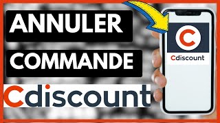 Comment Annuler Une Commande Sur Cdiscount Facile [upl. by Anitram513]