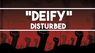 Disturbed  Deify Lyrics [upl. by Netta]