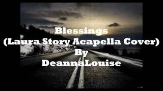 Blessings Laura Story Acapella Cover [upl. by Fabrianna756]