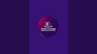 Christ Covenant Ministry International inc is live [upl. by Yerxa]