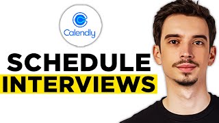 How To Use Calendly To Schedule Interviews 2024  Full Guide [upl. by Williamson807]