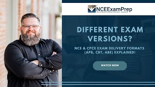 NCE amp CPCE Exam Delivery Formats APB CBT ABE Explained [upl. by Amesari494]