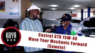 Castrol GTX 15W40  Move Your Mechanic Forward with Drive 959 amp Victor Tshabangu from Soweto [upl. by Leuneb]