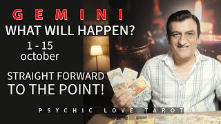 GEMINI  1  15 OCTOBER 2024  TAROT CARD READING  PSYCHIC LOVE TAROT [upl. by Grey]