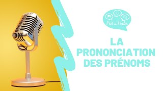 La prononciation des prénoms [upl. by Nwadahs]