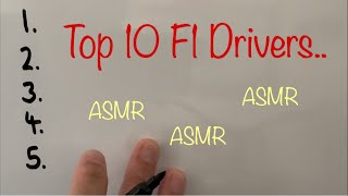 ASMR F1 Whisper Whiteboard My Top Ten Drivers List Video [upl. by Valer]