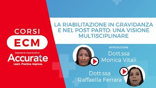 CORSO ECM  La riabilitazione in gravidanza e nel post parto una visione multisciplinare [upl. by Dnomso36]