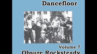 Various Artists  Skinheads on the Dancefloor Vol 7  Obscure Rocksteady Spirit of 69 Records [upl. by Nesila]