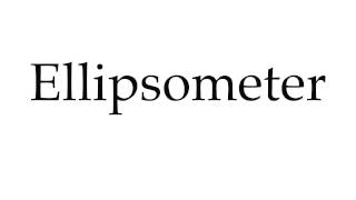 How to Pronounce Ellipsometer [upl. by Yesteb]