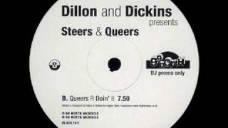 Dillon And Dickins Presents Steers amp Queers  Queers R Doin It [upl. by Yatnuhs347]