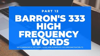 Part 12  BARRONs 333 high frequency most common GRE words Photos Stories and Mnemonics [upl. by Anwahsar]