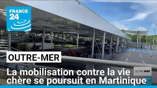 La mobilisation contre la vie chère se poursuit en Martinique • FRANCE 24 [upl. by Aynod]