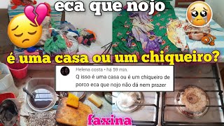 CASA OU CHIQUEIRO DE PORCO  😔 FAXINA E ORGANIZAÇÃO NA CASA  JOGUEI ÁGUA E LAVEI TUDO 🤮 [upl. by Yendahc]