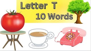 10 Words With Letter quotTquotAlphabet quotTquot [upl. by Kimball214]