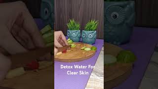 Detox water for clear skin reels detoxwater [upl. by Fital445]