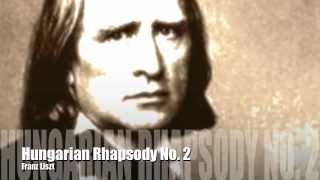 Franz Liszt  Hungarian Rhapsody No 2 in CSharp Minor S 244 [upl. by Esinrahc]