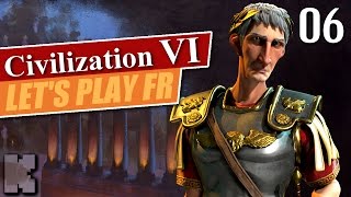 FR Civilization 6 Let’s play Rome empereur – Gameplay ép 6 [upl. by Burne]