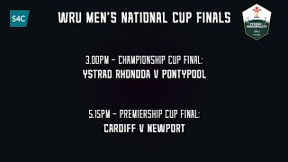 WRU Mens National Cup Finals  Ystrad Rhondda v Pontypool  Cardiff v Newport [upl. by Gnahc26]