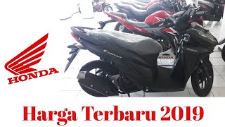 Harga Honda Terbaru 2019 [upl. by Arliene118]