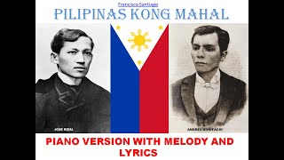 quotPILIPINAS KONG MAHALquot PIANO VERSION WITH MELODY AND LYRICS [upl. by Giselle]