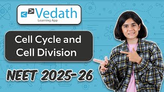 Lecture 9  Cell Cycle and Cell Division  Biology NEET 202526  Class 11  Vedath [upl. by Carol769]