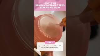 How To Use BANILA CO Clean it Zero Cleansing Balm [upl. by Nosnirb]