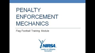 NIRSA Flag Football Penalty Enforcement Mechanics [upl. by Handbook]