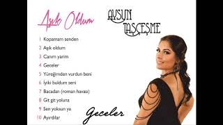 Aysun Taşçeşme  Geceler [upl. by Yodlem]