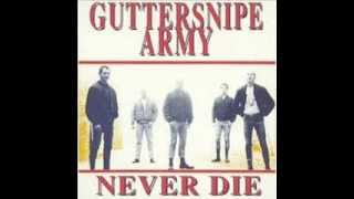 Guttersnipe Army  Never Die  Full Album [upl. by Enowtna482]