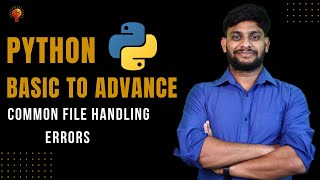 Common File Handling Errors  Python Beginner to Advance [upl. by Waters]