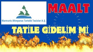 MAALT HİSSE ANALİZ YORUM MARMARİS ALTIN YUNUS HİSSE MAALT BORSA [upl. by Aicinod237]