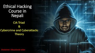 Ethical Hacking in Nepali  CIA Triad Cybercrime and Cyberattack Theory  Terminologies part 1 [upl. by Loralee]