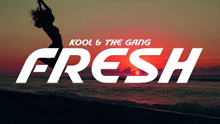 Kool amp The Gang  Fresh Lyrics [upl. by Kavita]