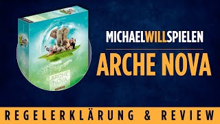 ARCHE NOVA – Regelerklärung und Review – MICHAEL WILL SPIELEN [upl. by Bromley316]