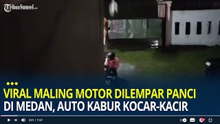 Viral Maling Motor Gepergok dan Dilempar Panci di Medan Auto Kabur Kocarkacir [upl. by Philina467]