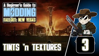 Beginners Guide to Modding FALLOUT New Vegas 20203  Tints n Textures [upl. by Maretz]