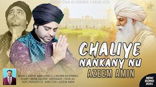 Chaliye Nankany Nu  Azeem AminOfficial Video New Punjabi Song 2024  Hit Star Records [upl. by Mcmath441]