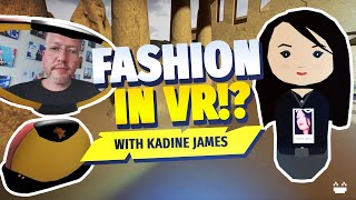 Future of Fashion In The Metaverse With Kadine James [upl. by Ephraim]