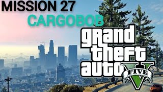 GTA 5  Mission 27  Cargobob GOLD MEDAL WALKTHROUGH gta5 gta5gameplay [upl. by Halimak]