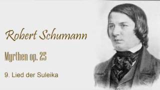 Schumann  Myrthen op 25  no 9wmv [upl. by Nadean]